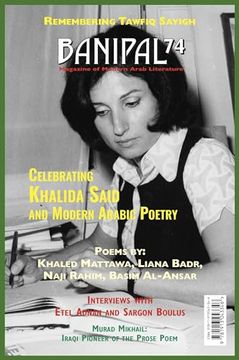 portada Banipal 74: Celebrating Khalida Said and Modern Arabic Poetry