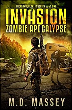 portada Invasion : Zombie Apocalypse (Series #1) (en Inglés)