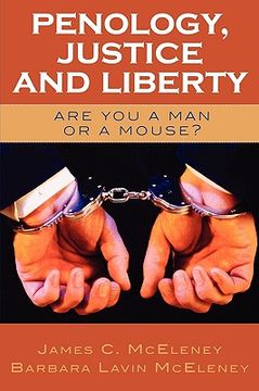 portada penology, justice and liberty: are you a man or a mouse? (in English)