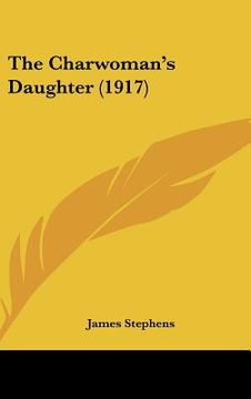 portada the charwoman's daughter (1917) (en Inglés)