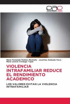 portada Violencia Intrafamiliar Reduce el Rendimiento Academico: Los Valores Evitan la Violencia Intrafamiliar
