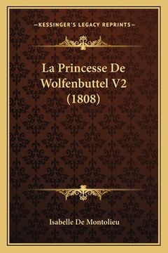 portada La Princesse De Wolfenbuttel V2 (1808) (en Francés)