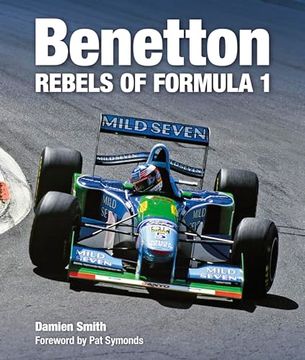 portada Benetton: Rebels of Formula 1 (in English)