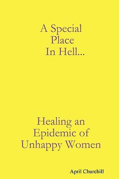portada a special place in hell... healing an epidemic of unhappy women