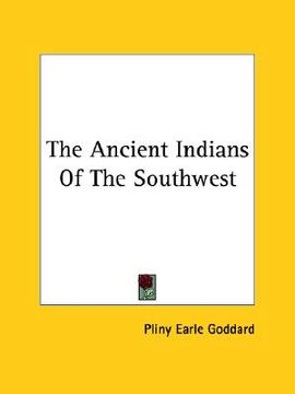 portada the ancient indians of the southwest (en Inglés)