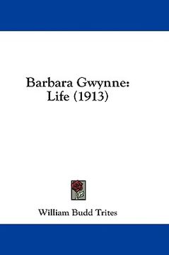 portada barbara gwynne: life (1913)