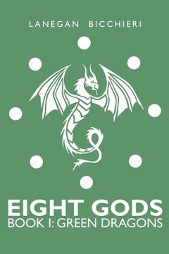 portada Green Dragons: Eight Gods: Book 1