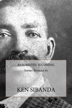 portada Bass Reeves is Coming (en Inglés)