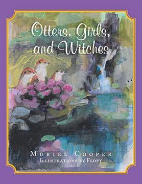 portada Otters, Girls, and Witches (en Inglés)