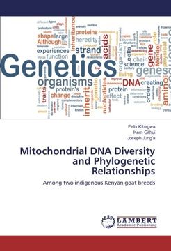 portada Mitochondrial DNA Diversity and Phylogenetic Relationships: Among two indigenous Kenyan goat breeds