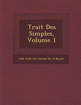 portada Trait� Des Simples, Volume 1 (en Francés)