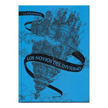 portada Los Novios del Invierno. Los Pasaespejos (Libro 1) (in Spanish)