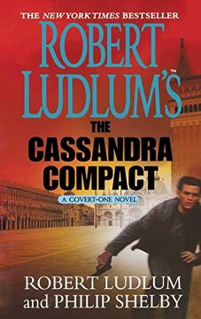 portada Robert Ludlum's the Cassandra Compact: A Covert-One Novel (Covert-One, 2) (in English)