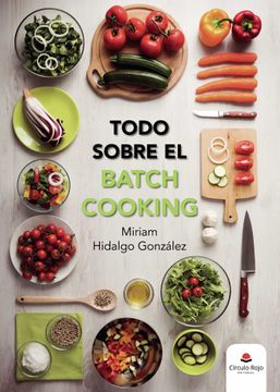 portada Todo Sobre el Batch Cooking (in Spanish)