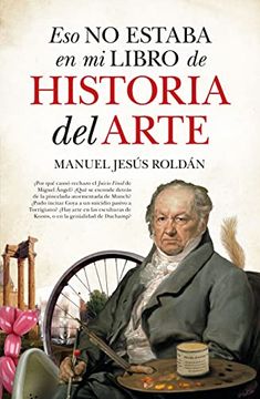 portada Eso No Estaba En Mi Libro de Historia del Arte