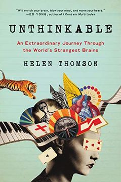 portada Unthinkable: An Extraordinary Journey Through the World's Strangest Brains (in English)