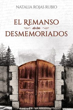 portada El remanso de los desmemoriados (in Spanish)