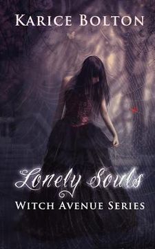 portada the witch avenue series: lonely souls (en Inglés)