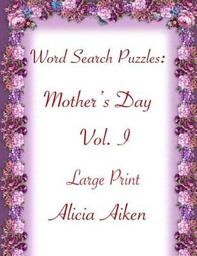 portada Word Search Puzzles: Mother's Day Vol. I Large Print