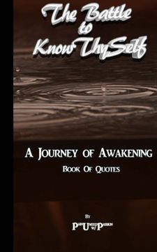 portada The Battle to KnowThySelf: A Journey of Awakening Book of Quotes