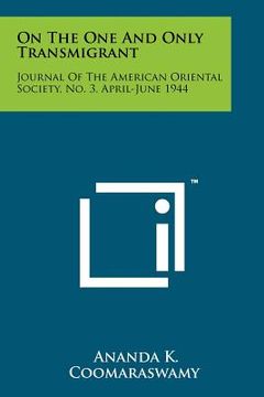 portada on the one and only transmigrant: journal of the american oriental society, no. 3, april-june 1944 (en Inglés)