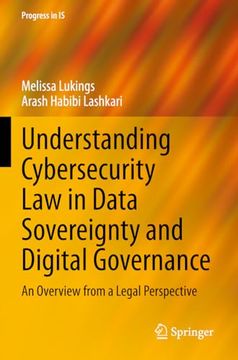 portada Understanding Cybersecurity Law in Data Sovereignty and Digital Governance: An Overview from a Legal Perspective (in English)