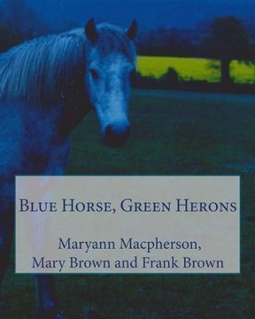portada Blue Horse, Green Herons