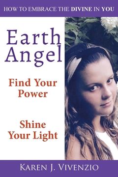 portada Earth Angel: Find Your Power Shine Your Light 