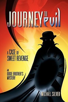 portada journey to evil: a case of sweet revenge (en Inglés)