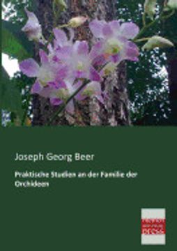 portada Praktische Studien an der Familie der Orchideen (en Alemán)
