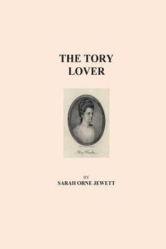 portada The Tory Lover (en Inglés)
