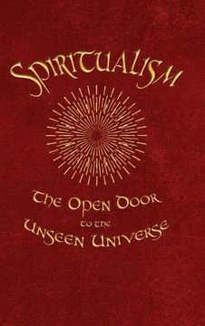 portada Spiritualism: The Open Door to the Unseen Universe