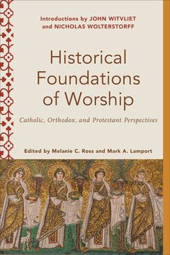 portada Historical Foundations of Worship (in English)