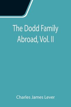 portada The Dodd Family Abroad, Vol. II (in English)