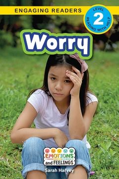 portada Worry: Emotions and Feelings (Engaging Readers, Level 2) (en Inglés)