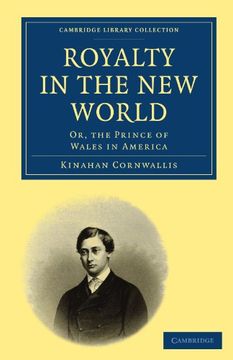portada Royalty in the new World (Cambridge Library Collection - North American History) (en Inglés)
