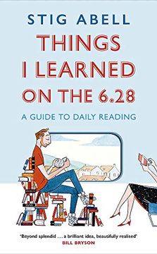 portada Things i Learned on the 6. 28: A Guide to Daily Reading (in English)
