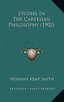 portada studies in the cartesian philosophy (1902) (en Inglés)