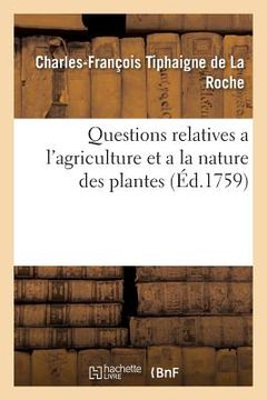 portada Questions Relatives a l'Agriculture Et a la Nature Des Plantes
