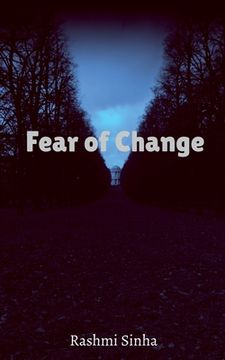 portada Fear of Change (en Inglés)