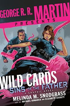 portada George r. R. Martin Presents Wild Cards: Sins of the Father: A Graphic Novel 