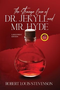 portada The Strange Case of Dr. Jekyll and Mr. Hyde (Annotated, Large Print)