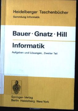 portada Informatik; Aufgaben und Lösungen. Teil 2. Heidelberger Taschenbücher; Bd. 160: Sammlung Informatik (in German)