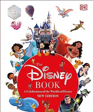 portada The Disney Book new Edition: A Celebration of the World of Disney: Centenary Edition