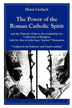 portada the power of the roman catholic spirit (in English)