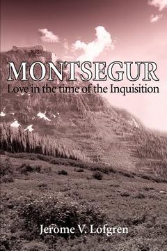 portada montsegur: love in the time of the inquisition