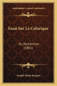 portada Essai Sur Le Calorique: Ou Recherches (1801) (in French)