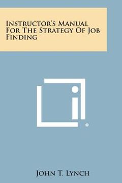 portada Instructor's Manual for the Strategy of Job Finding (en Inglés)
