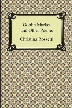 portada Goblin Market and Other Poems