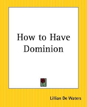 portada how to have dominion (en Inglés)